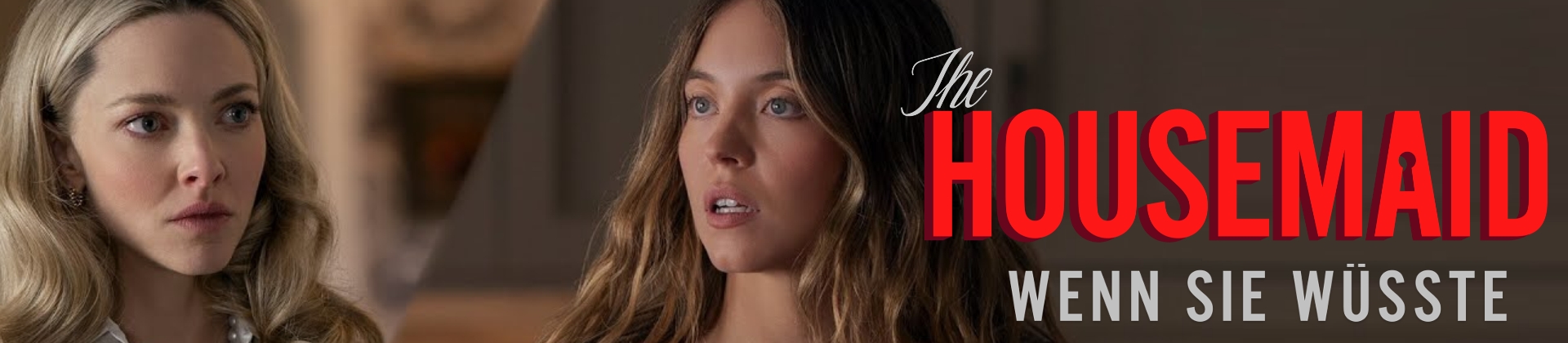 Housemaid - Wenn sie wüsste